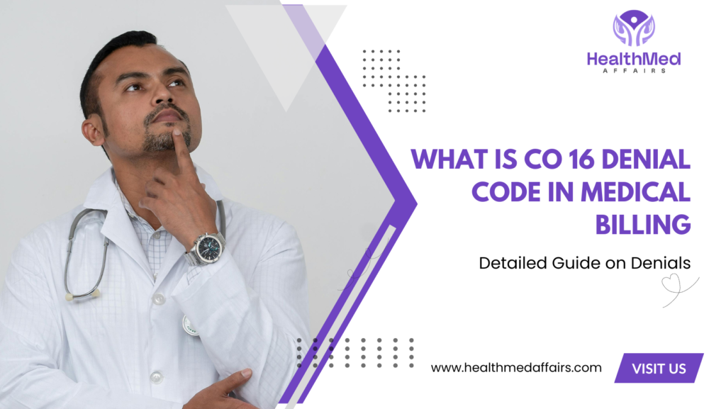 Understanding CO 16 Denial Code