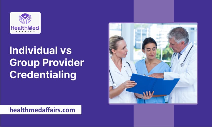 Individual vs Group Provider Credentialing